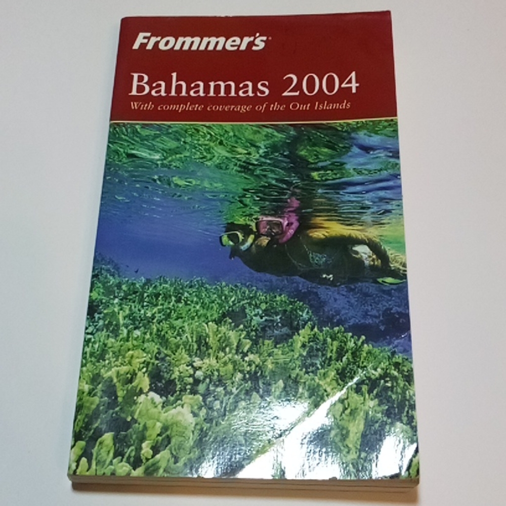 3/$15 Frommer's Bahamas 2004 w/ Complete Coverage Of The Out Islands Paperback